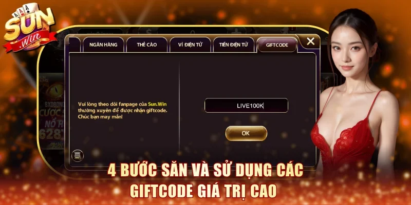 4 bước săn và sử dụng các giftcode giá trị cao