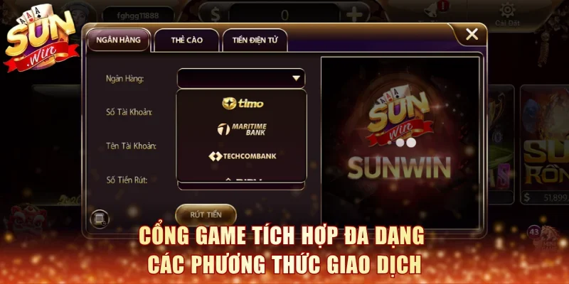 Cổng game tích hợp đa dạng các phương thức giao dịch